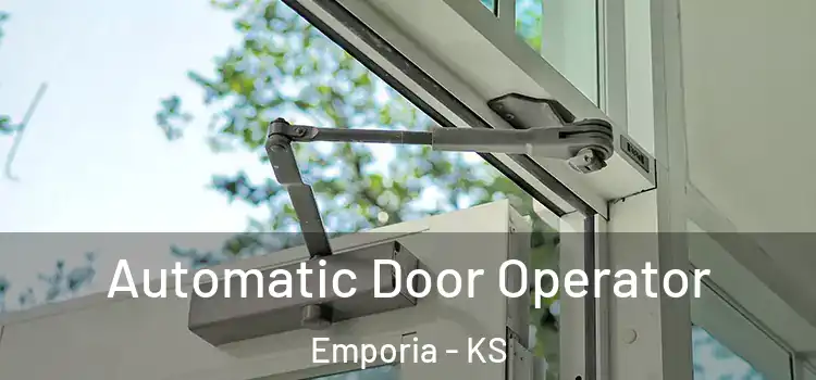 Automatic Door Operator Emporia - KS