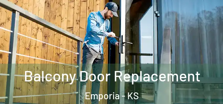  Balcony Door Replacement Emporia - KS