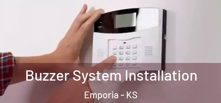  Buzzer System Installation Emporia - KS