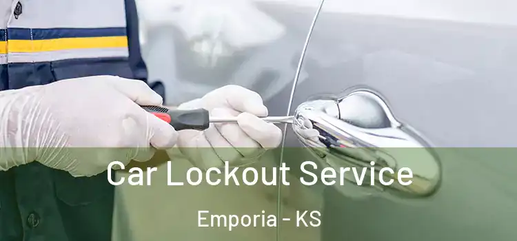  Car Lockout Service Emporia - KS