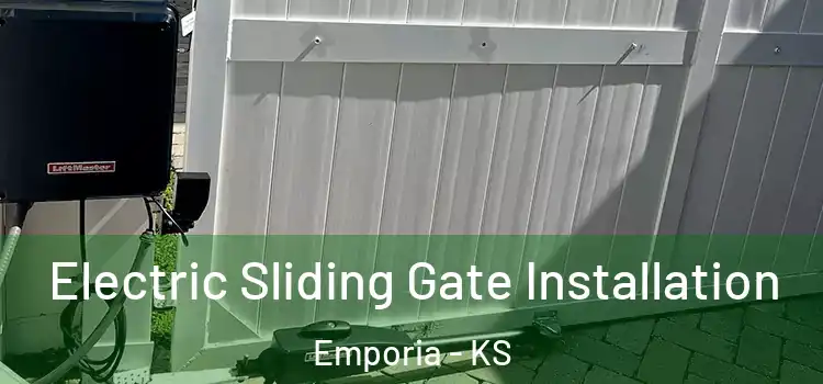  Electric Sliding Gate Installation Emporia - KS