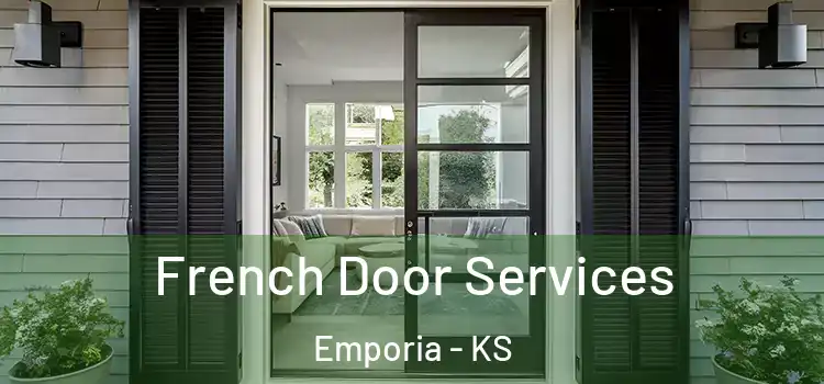 French Door Services Emporia - KS