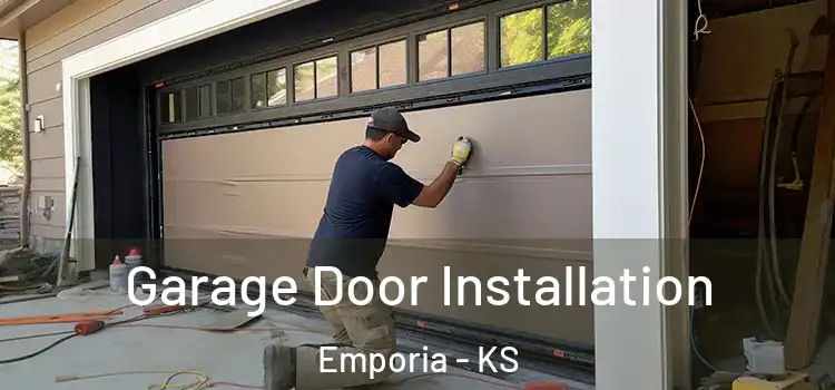  Garage Door Installation Emporia - KS