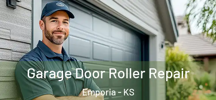  Garage Door Roller Repair Emporia - KS
