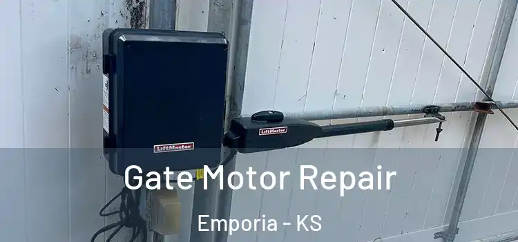 Gate Motor Repair Emporia - KS
