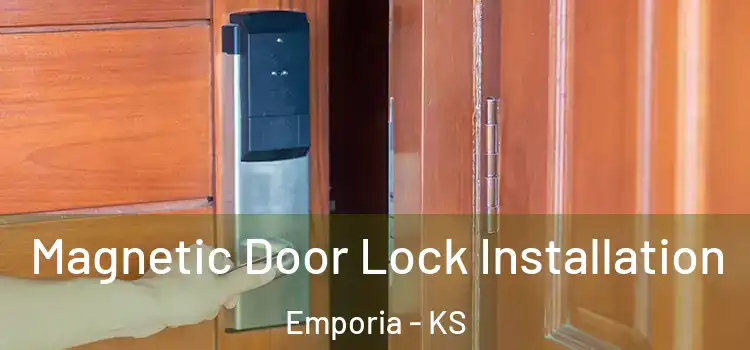  Magnetic Door Lock Installation Emporia - KS