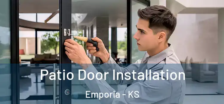 Patio Door Installation Emporia - KS