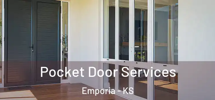 Pocket Door Services Emporia - KS