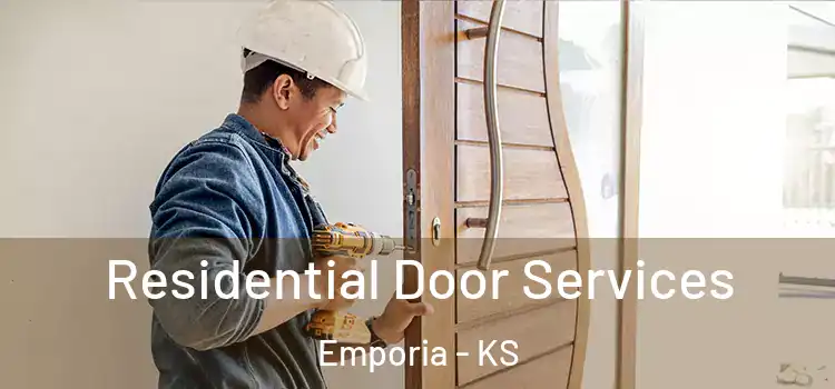 Residential Door Services Emporia - KS