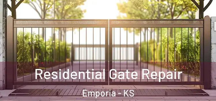 Residential Gate Repair Emporia - KS