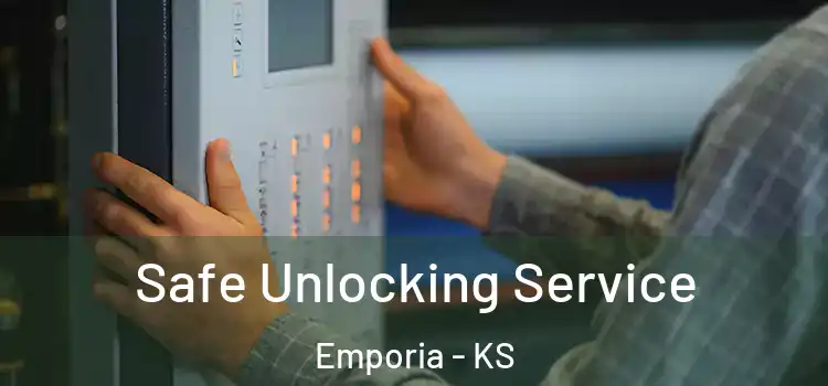 Safe Unlocking Service Emporia - KS