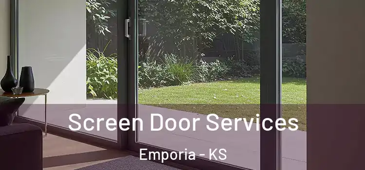 Screen Door Services Emporia - KS
