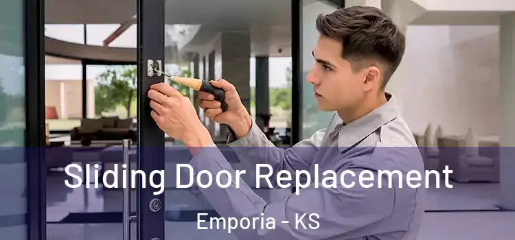 Sliding Door Replacement Emporia - KS