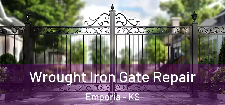 Wrought Iron Gate Repair Emporia - KS